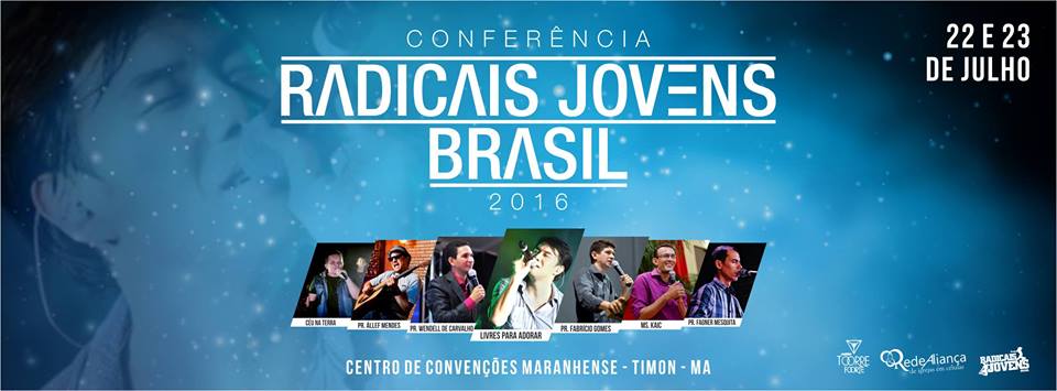 radicais-jovens-brasil-2016-livres-para-adorar-timon-maranhao-ibn-nova-alianca-timon