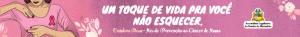 Banner 728 x 090 – Outubro Rosa